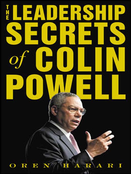 Title details for The Leadership Secrets of Colin Powell by Oren Harari - Available